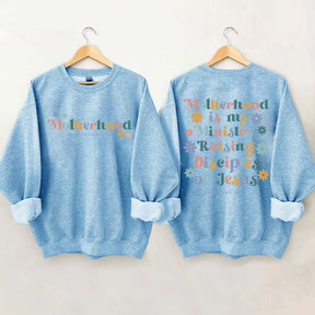 Ministry Mom Faith Sweatshirt