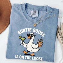 Auntie Goose Is On The Loose T-Shirt