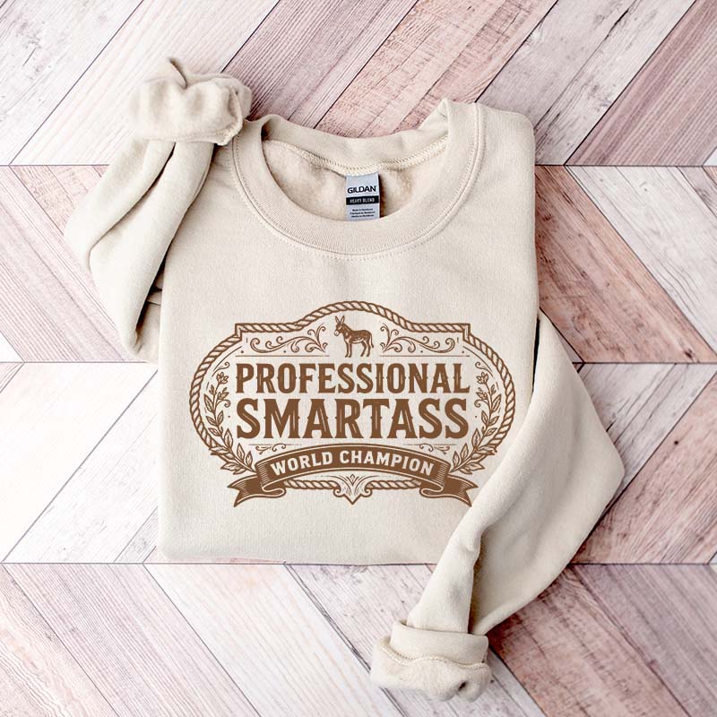 Smartass Funny Western Sweatshirt