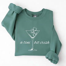 Funny St. Patrick's Day A Tini Bit Irish Sweatshirt