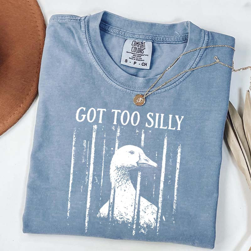 Got Too Silly Chaotic Energy T-Shirt