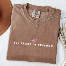 250 Years Of Freedom USA Anniversary T-Shirt