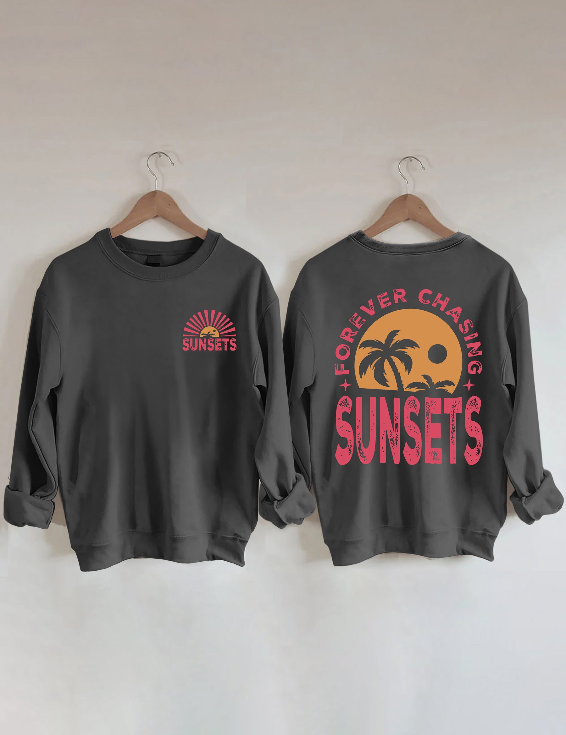 Forever Chasing Sunsets Sweatshirt