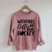 Weekends Coffee & Hockey Saying Sweatshirt