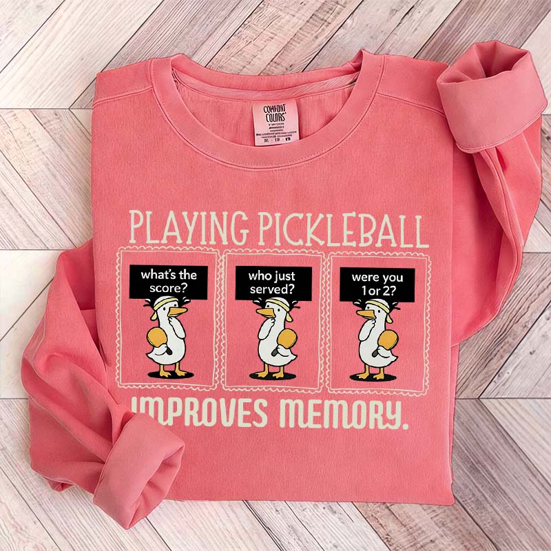Cute Playing Pickleball Improves Memory Sweatshirt