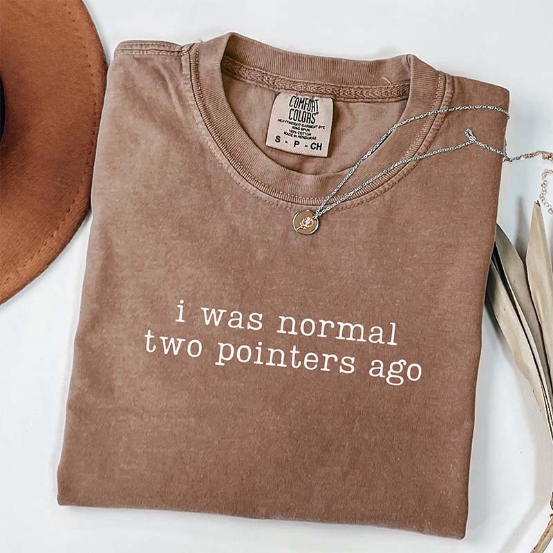 I Was Normal Two Pointers Ago GSP Dog T-Shirt