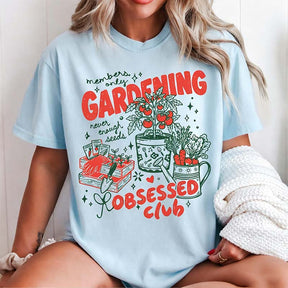 Gardening Obsessed Club T-Shirt