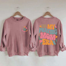 In My Praying Mom Era Religious Sweatshirt