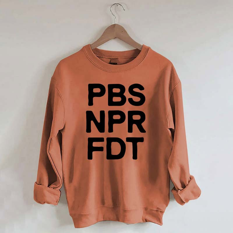 PBS NPR FDT Sweatshirt