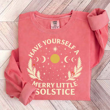 Have Yourself A Merry Little Solstice Sweatshirt