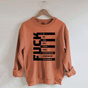 Funny Adult Humor Sarcastic Sweatshirt