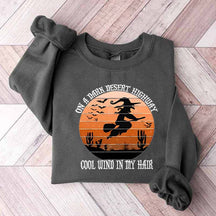 On A Dark Desert Highway Cool Wind In My Hair Halloween Sweatshirt