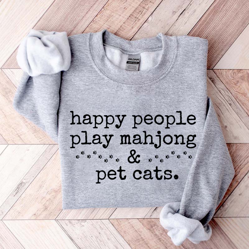 Happy People Play Mahjong & Pet Cats Sweatshirt