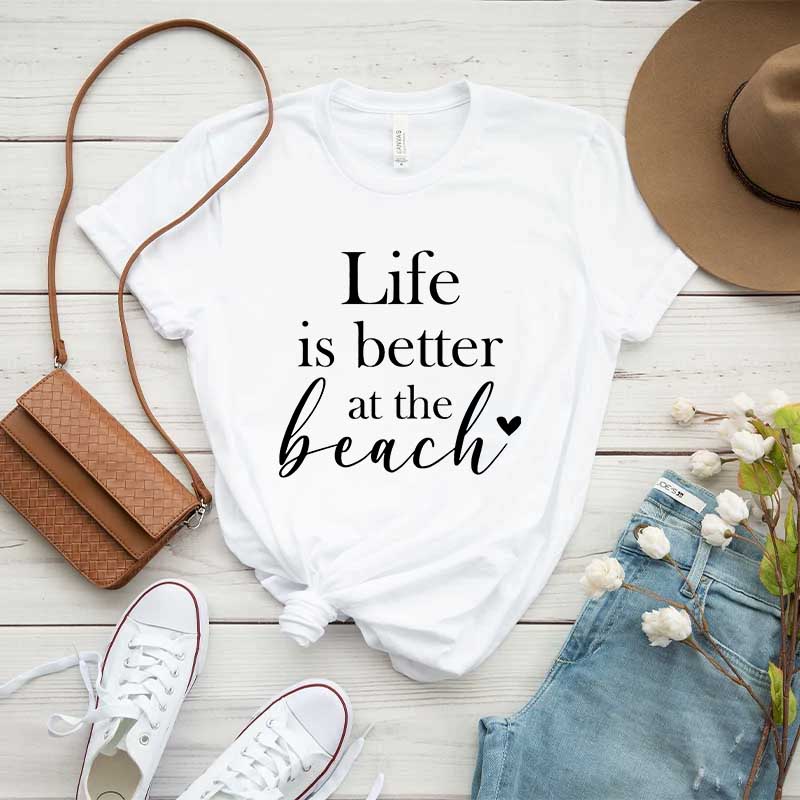 Life Is Better At The Beach T-Shirt