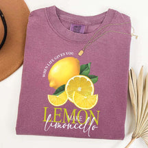 When Life Gives You Lemon Make Limoncello T-Shirt