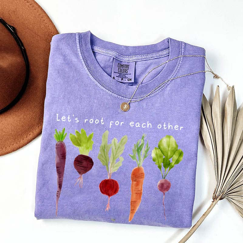 Comfort Color Lets Roots For Each Other T-Shirt