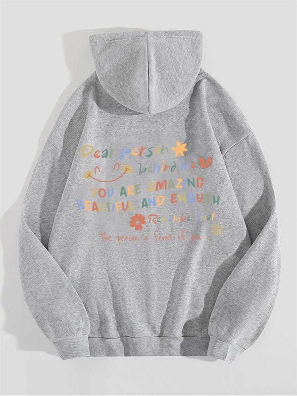 Dear Person Behind Me Letter Print Hoodie