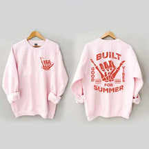 Built For Summer Trendy Sweatshirt