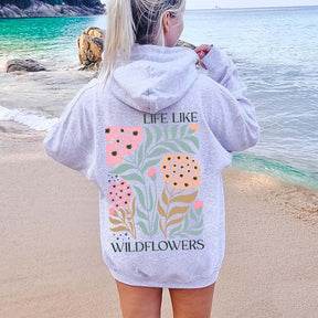 Boho Life Like Wildflowers Hoodie