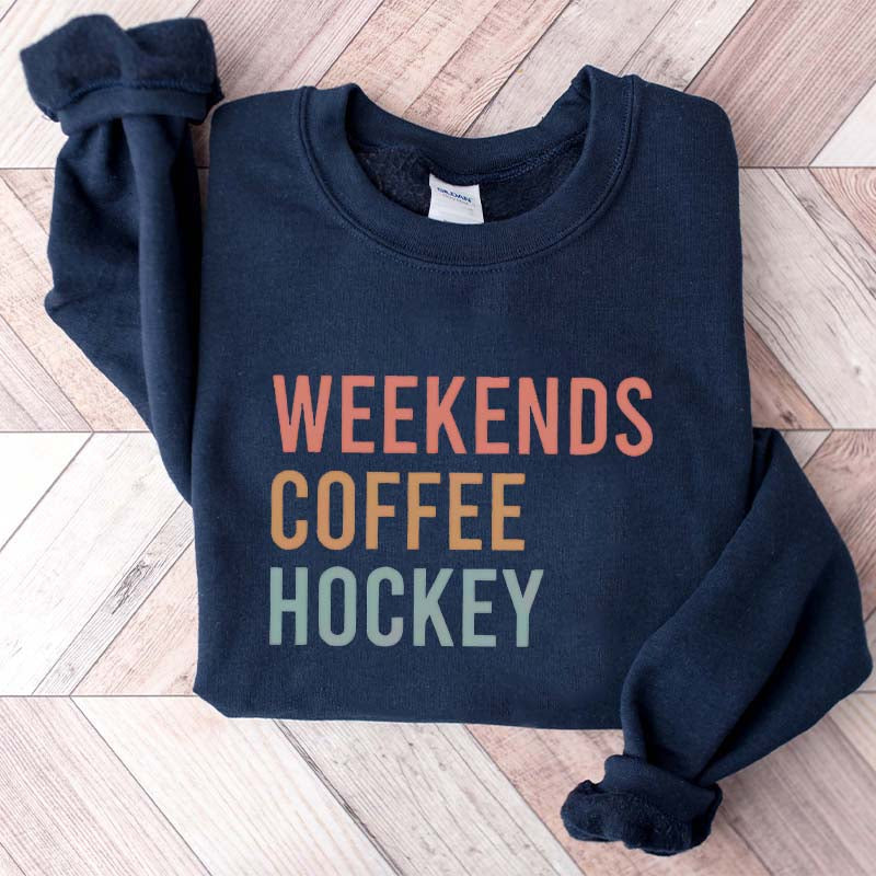 Weekends Coffee Hockey Sport Mom Sweatshirt