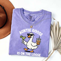 Auntie Goose Is On The Loose T-Shirt