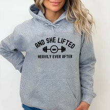 And She Lifted Heavily Ever After Hoodie