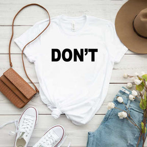 DON'T T-Shirt