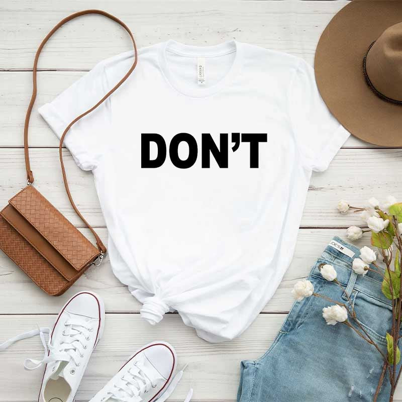 DON'T T-Shirt