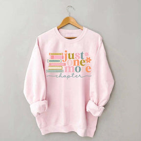 Just One More Chapter Reading Sweatshirt