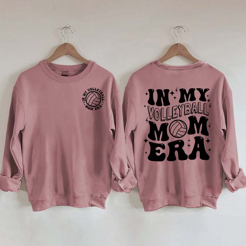 In my Volleyball Mom Era Sports Sweatshirt