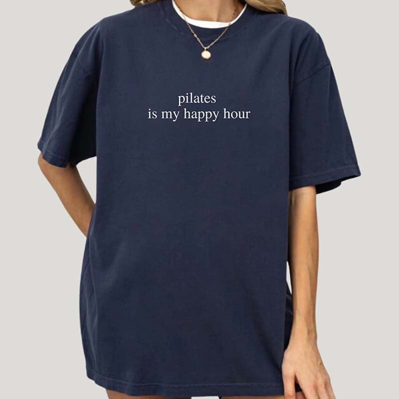 Pilates Is My Happy Hour Minimalist Workout T-Shirt