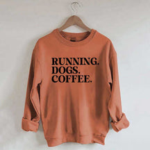 Running Dogs and Coffee Sweatshirt