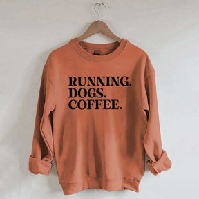 Running Dogs and Coffee Sweatshirt