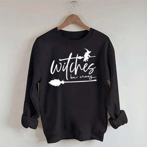 Witches be Crazy Sweatshirt