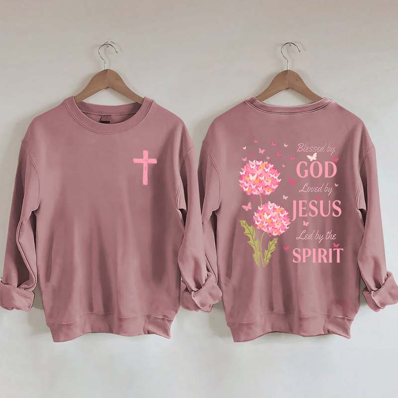 Blessed By God Loved By Jesus Led By The Spirit Sweatshirt