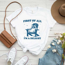 Mental Health First of All I'm a Delight T-Shirt