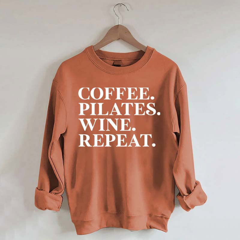 Coffee Pilates Wine Repeat Sweatshirt