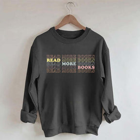 Librarian Read More Books Sweatshirt