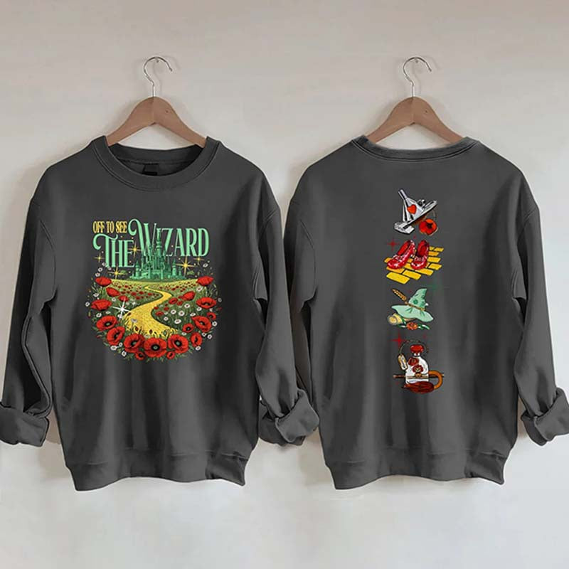 Off To See The Wizard Sweatshirt