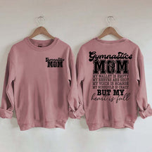 Gymnastics Mom My Wallet is Empty Sweatshirt