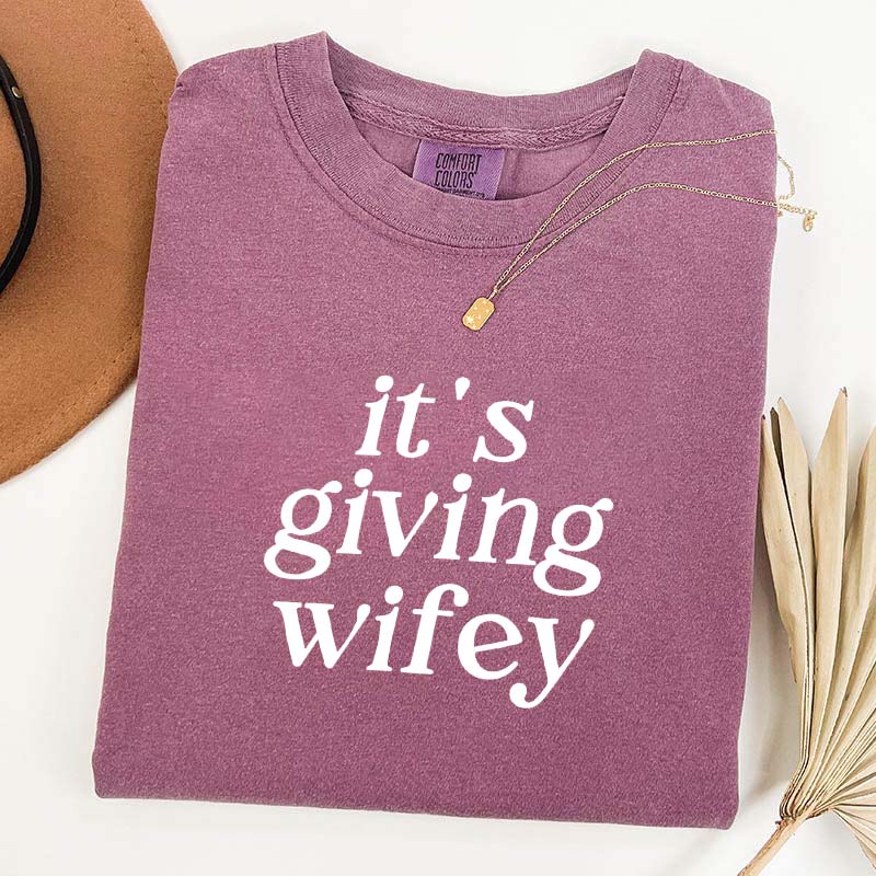 Its Giving Wifey T-Shirt