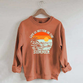 Life is Better in the Summer Vintage Sweatshirt