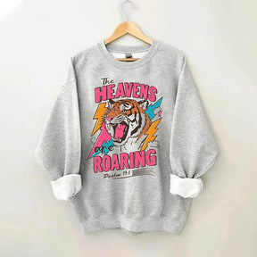 The Heavens Are Roaring Sweatshirt