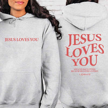 Jesus Loves You Trendy Bible Verse Hoodie