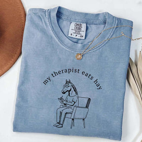My Therapist Eats Hay Horse Lover T-Shirt