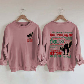 Hallelujah Holy Where's The Tylenol Sweatshirt