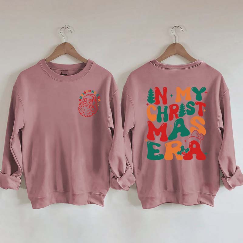 In My Christmas Era Funny Xmas Sweatshirt
