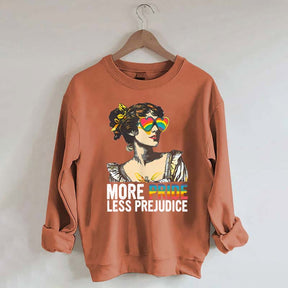 More Pride Less Prejudice Sweatshirt