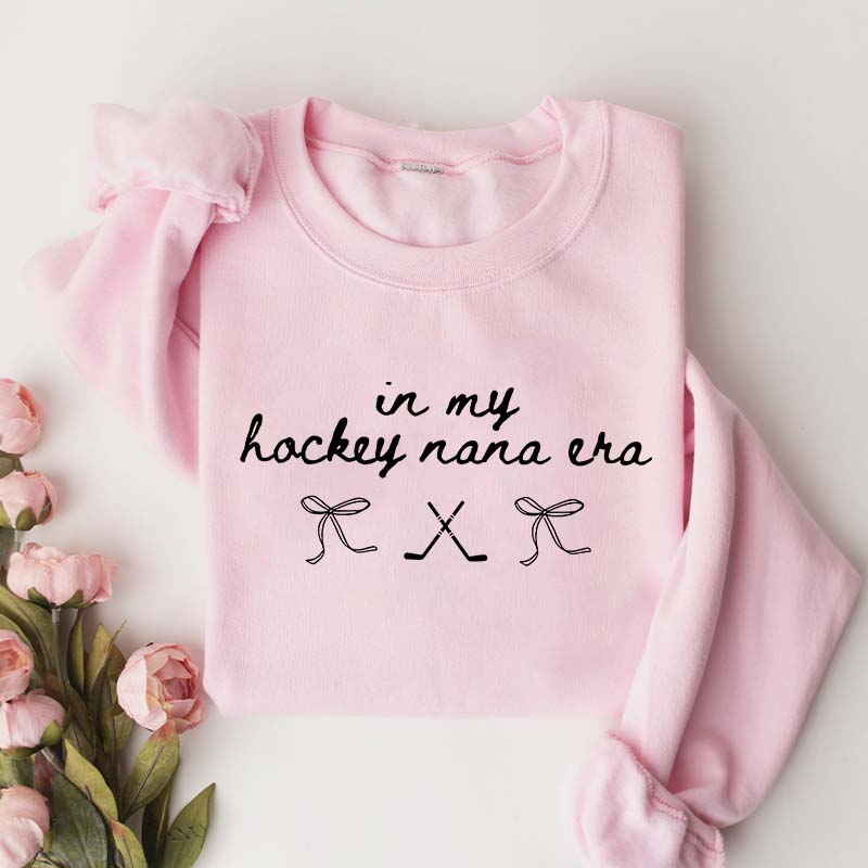 In My Hockey Nana Era Sweatshirt