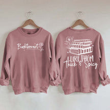 I Like Them Thick & Spicy Romance Sweatshirt